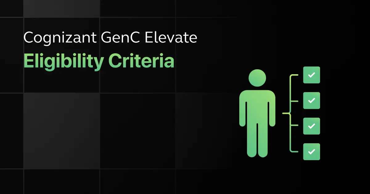 Cognizant GenC Elevate Eligibility Criteria