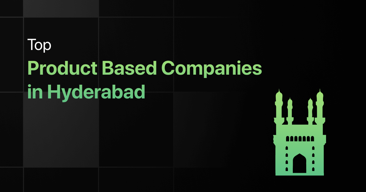 Top Product Based Companies in Hyderabad