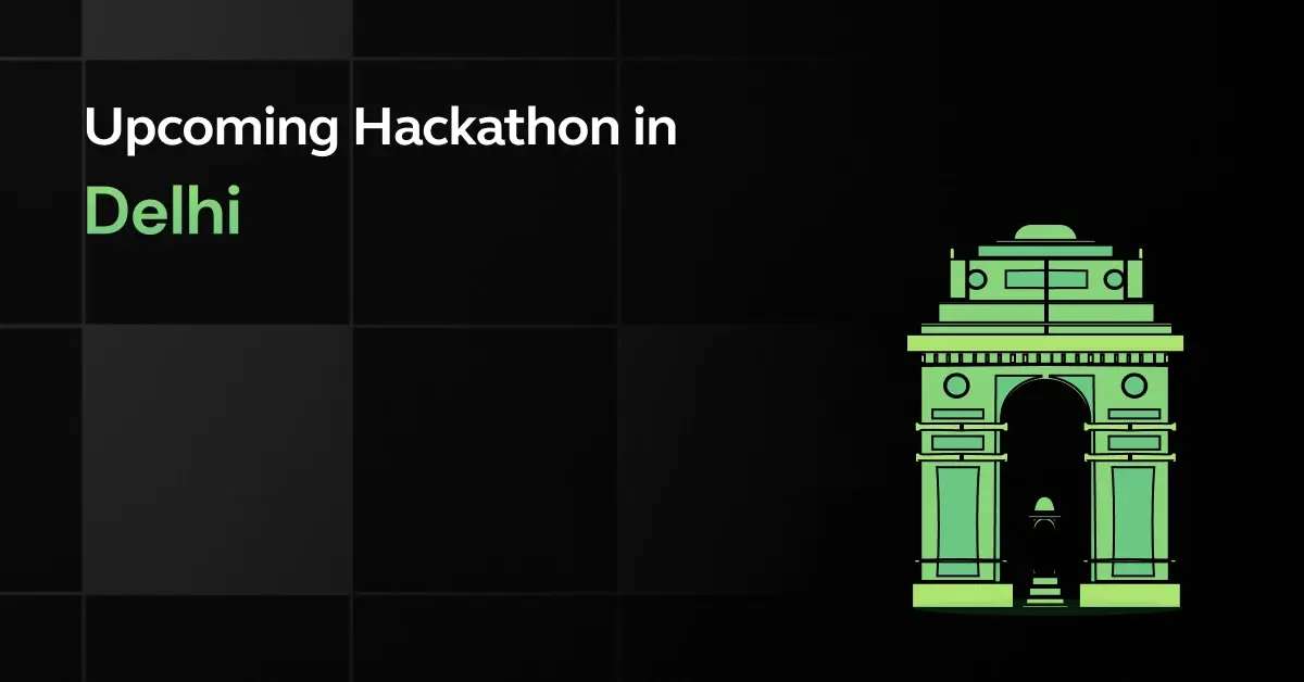 Upcoming Hackathons in Delhi