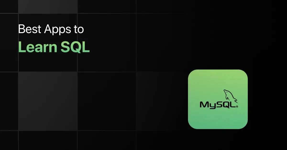 Best Apps to Learn SQL