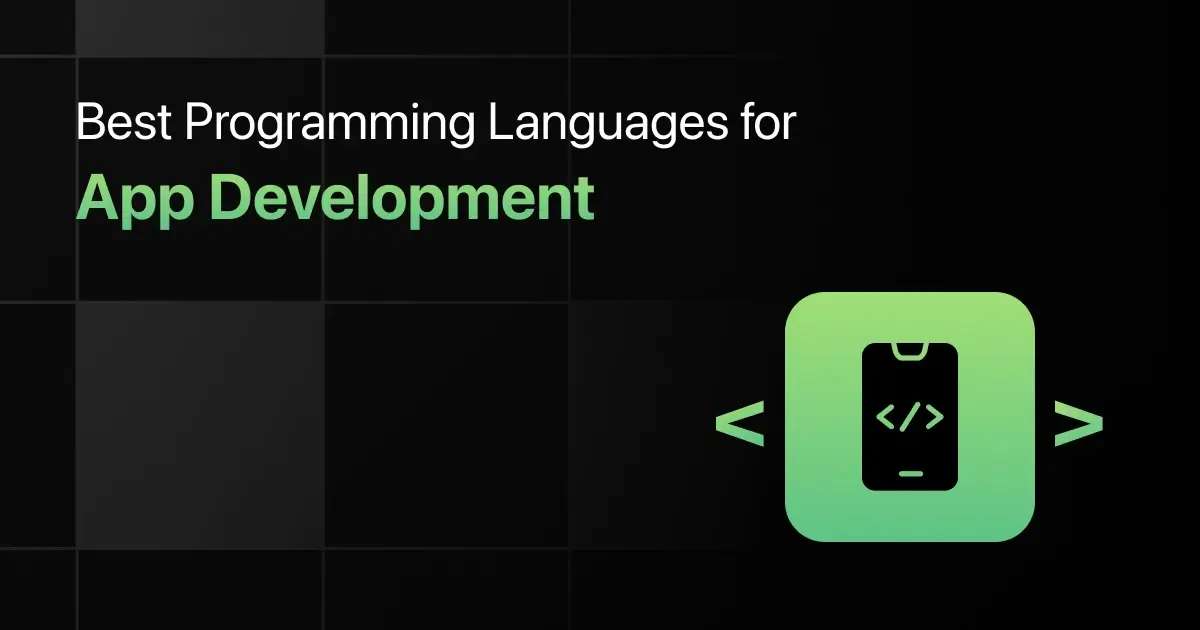 Best Programming Languages for App Development