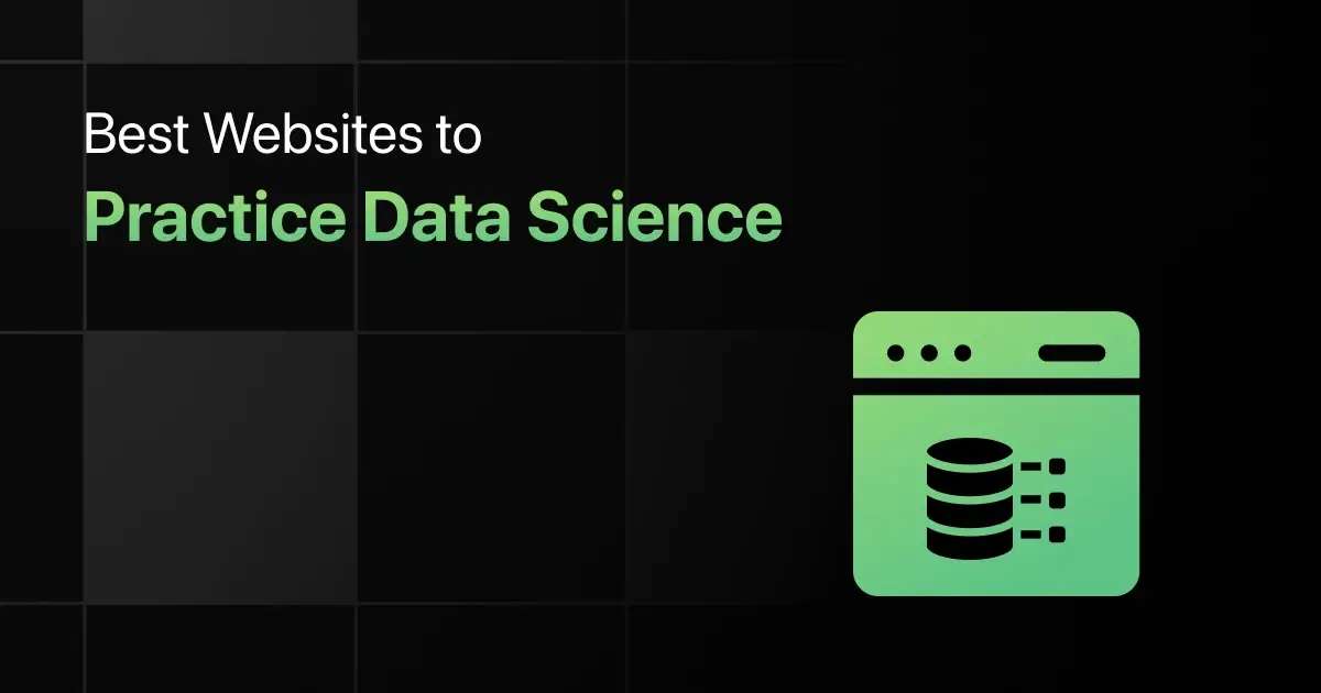 Best Websites to Practice Data Science