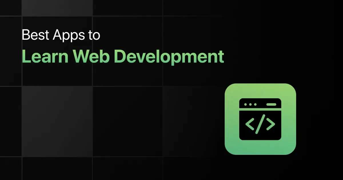 Best Apps to Learn Web Development