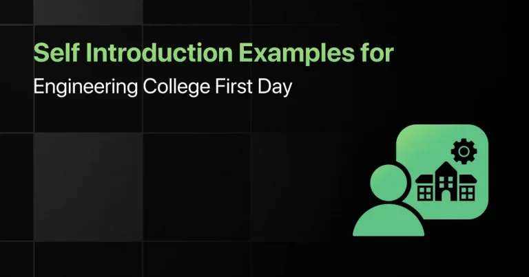 Self Introduction Examples for Engineering College First Day