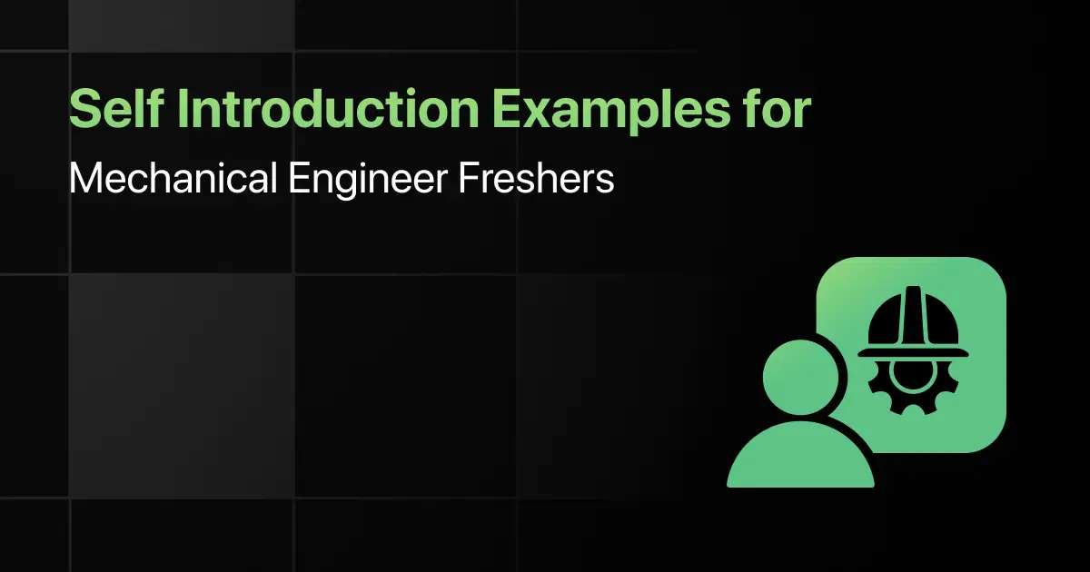 Self Introduction Examples for Mechanical Engineer Freshers