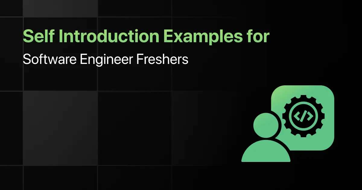 Self Introduction Examples for Software Engineer Freshers