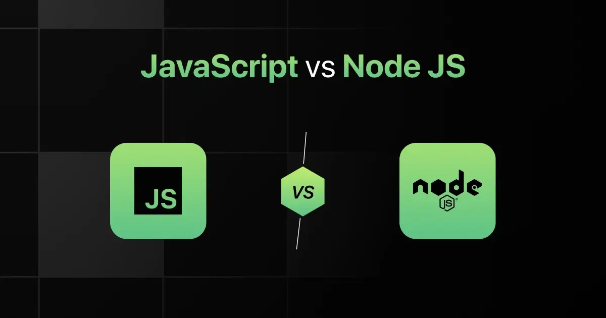 JavaScript vs Node JS: Key Differences