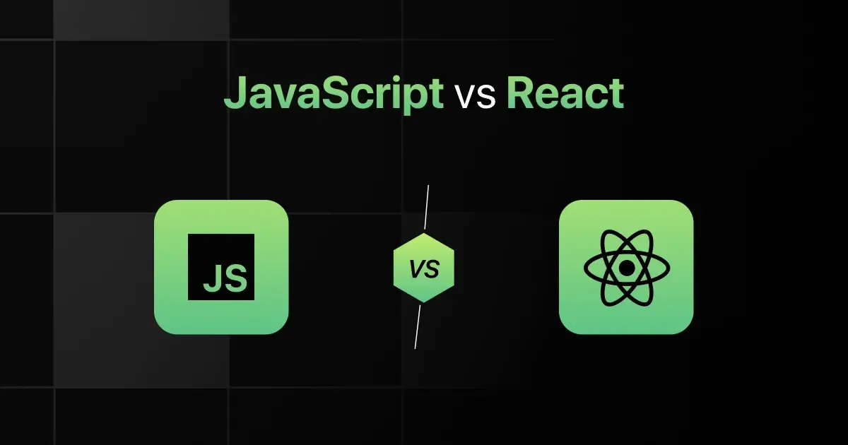 JavaScript vs React: Key Differences