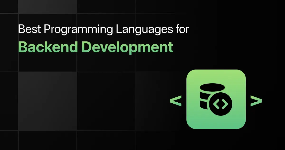Best Programming Languages for Backend Development