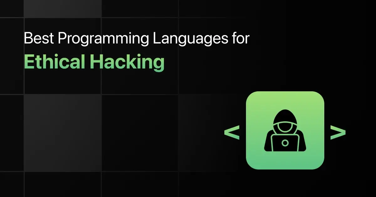 Best Programming Languages for Ethical Hacking