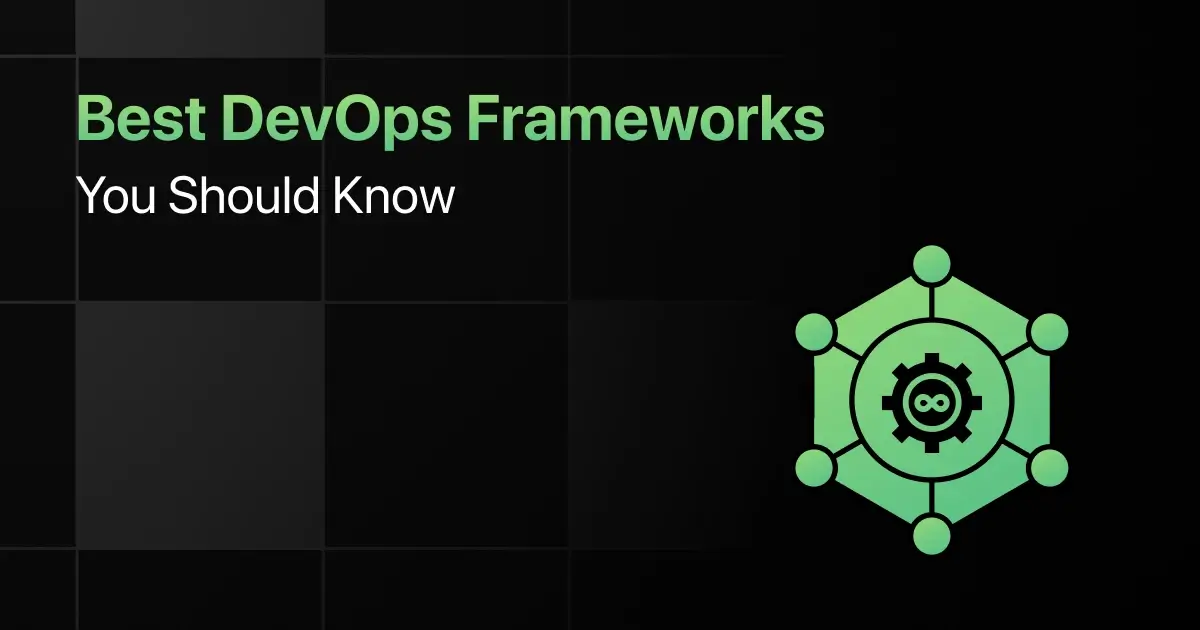 Best DevOps Frameworks You Should Know