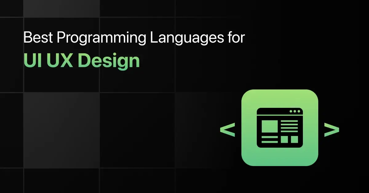 Best Programming Languages for UI/UX Design