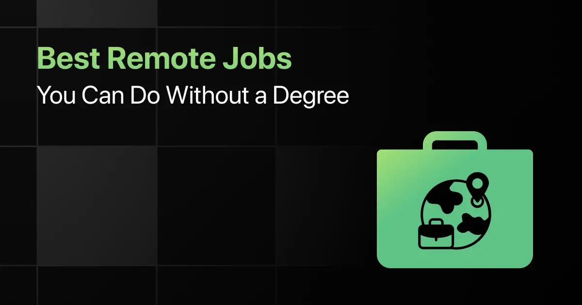 Best Remote Jobs You Can Do Without a Degree