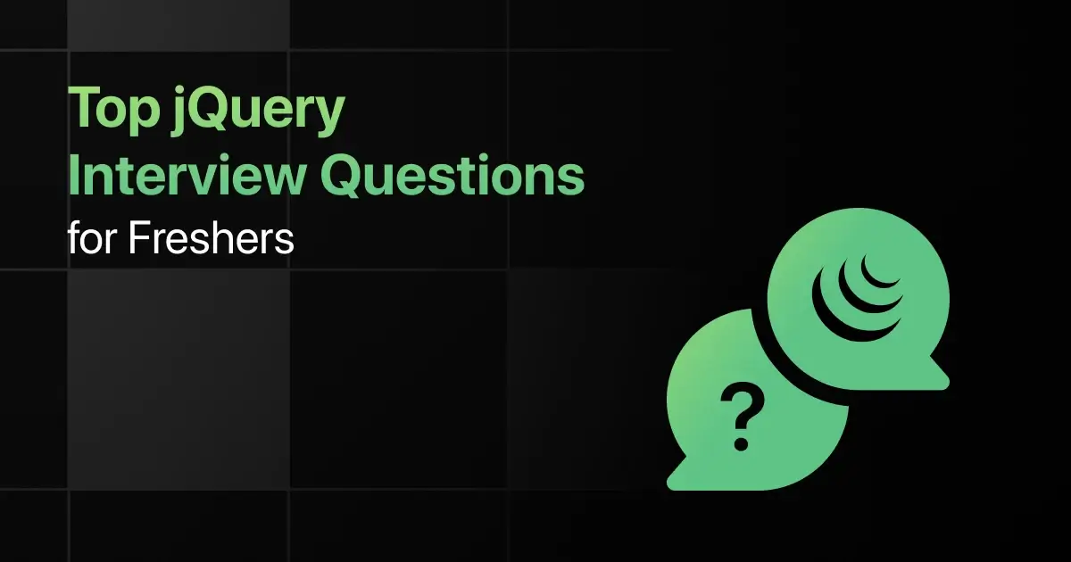 Top jQuery Interview Questions for Freshers